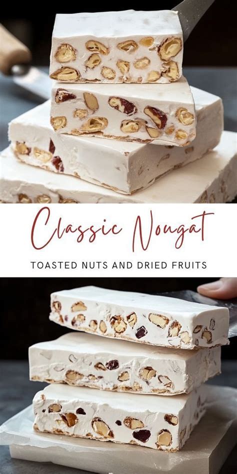 Classic nougat recipe .